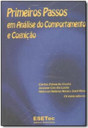 Capa do livro primeiros passos em análise do comportamento cognição vol. 1